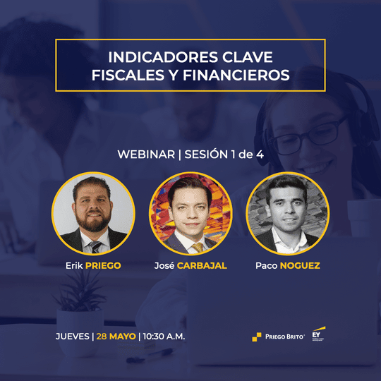 Webinar Sesión 1 - Indicadores Clave Fiscales y Financieros